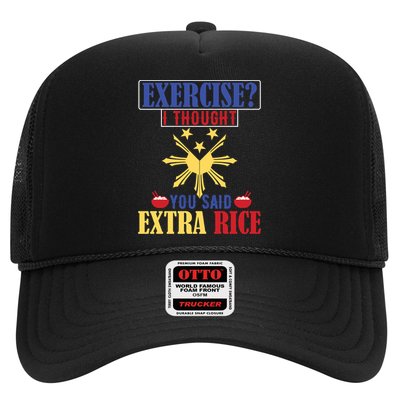 Exercise ? I Thought You Said Extra Rice Philippine Filipino Cool Gift Trucker Hat
