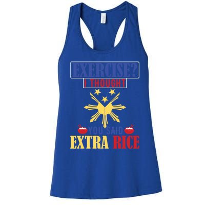 Exercise ? I Thought You Said Extra Rice Philippine Filipino Cool Gift Women's Racerback Tank