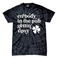 Errbody In The Pub Getting Tipsy St Patricks Day Drinking Tie-Dye T-Shirt