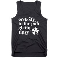 Errbody In The Pub Getting Tipsy St Patricks Day Drinking Tank Top