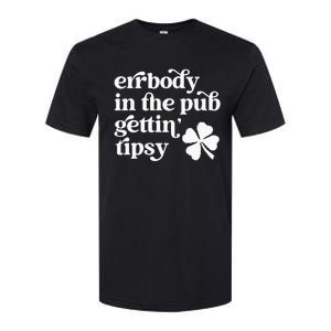 Errbody In The Pub Getting Tipsy St Patricks Day Drinking Softstyle CVC T-Shirt