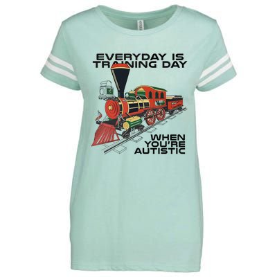 Everyday Is Training Day When You’Re Autistic Enza Ladies Jersey Football T-Shirt