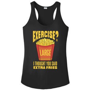 Exercise I Thought You Said Extra Fries Funny Fitness Ladies PosiCharge Competitor Racerback Tank