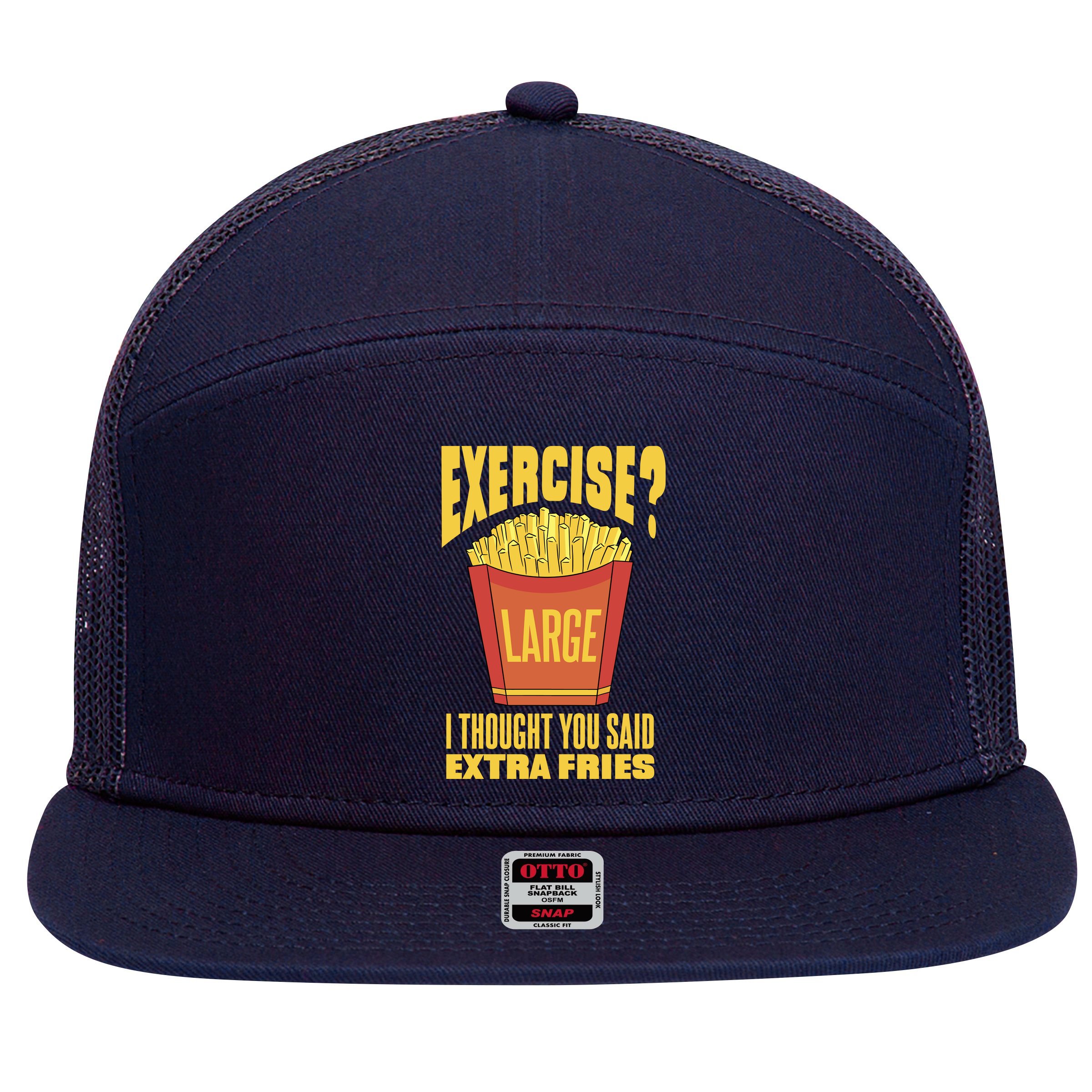 Exercise I Thought You Said Extra Fries Funny Fitness 7 Panel Mesh Trucker Snapback Hat