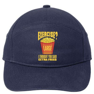 Exercise I Thought You Said Extra Fries Funny Fitness 7-Panel Snapback Hat