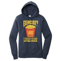 Exercise I Thought You Said Extra Fries Funny Fitness Women's Pullover Hoodie