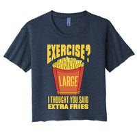 Exercise I Thought You Said Extra Fries Funny Fitness Women's Crop Top Tee