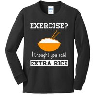 Exercise I Thought You Said Extra Rice Funny Asian Kids Long Sleeve Shirt