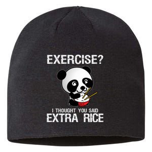 Exercise I Thought You Said Extra Rice Sustainable Beanie