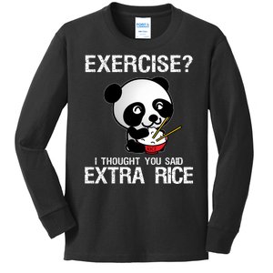 Exercise I Thought You Said Extra Rice Kids Long Sleeve Shirt