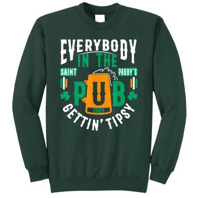 Everybody In The Pub Getting Tipsy St Patricks Day Shamrock Sweatshirt