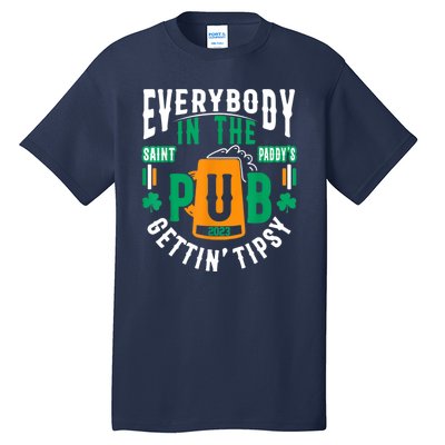 Everybody In The Pub Getting Tipsy St Patricks Day Shamrock Tall T-Shirt