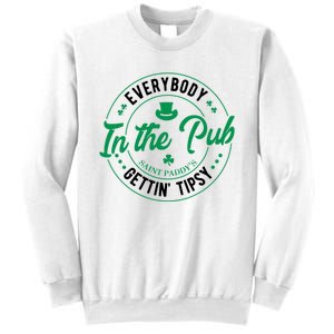 Everybody In The Pub Getting Tipsy St Patricks Day Shamrock Sweatshirt