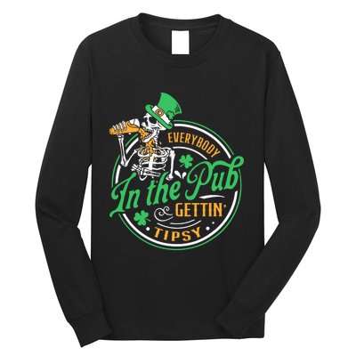 Everybody In The Pub Getting Tipsy St Patricks Day Long Sleeve Shirt