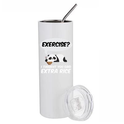 Exercise? I Thought You Said Extra Rice Panda Gift Stainless Steel Tumbler