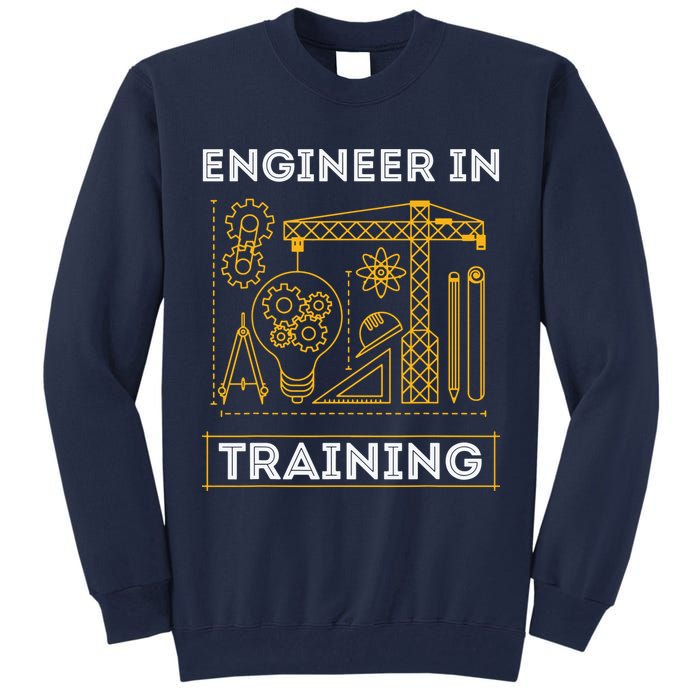 Engineer In Training Future Engineer Holding Engineering Tall Sweatshirt
