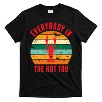 Everybody In The Hot Tub Funny Crawfish T-Shirt