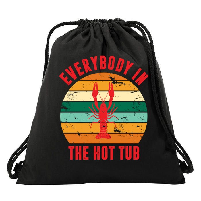 Everybody In The Hot Tub Funny Crawfish Drawstring Bag