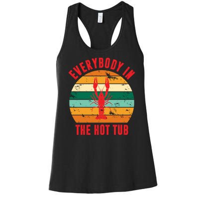 Everybody In The Hot Tub Funny Crawfish Women's Racerback Tank