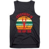 Everybody In The Hot Tub Funny Crawfish Tank Top