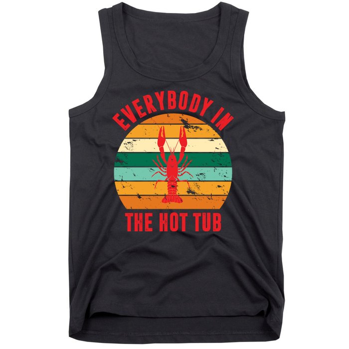 Everybody In The Hot Tub Funny Crawfish Tank Top