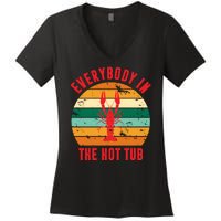 Everybody In The Hot Tub Funny Crawfish Women's V-Neck T-Shirt