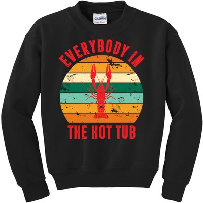 Everybody In The Hot Tub Funny Crawfish Kids Sweatshirt