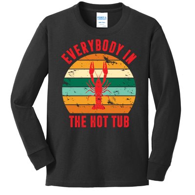 Everybody In The Hot Tub Funny Crawfish Kids Long Sleeve Shirt