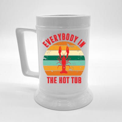 Everybody In The Hot Tub Funny Crawfish Beer Stein