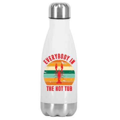 Everybody In The Hot Tub Funny Crawfish Stainless Steel Insulated Water Bottle