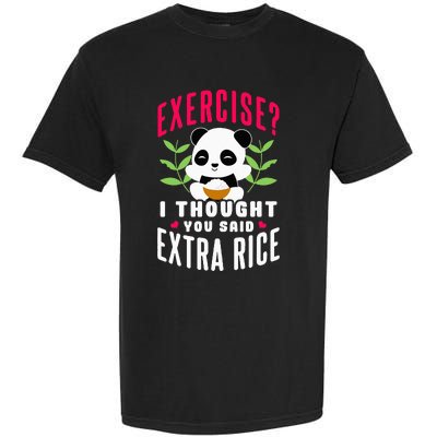 Exercise I Thought You Said Extra Rice Garment-Dyed Heavyweight T-Shirt