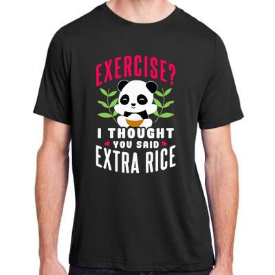 Exercise I Thought You Said Extra Rice Adult ChromaSoft Performance T-Shirt