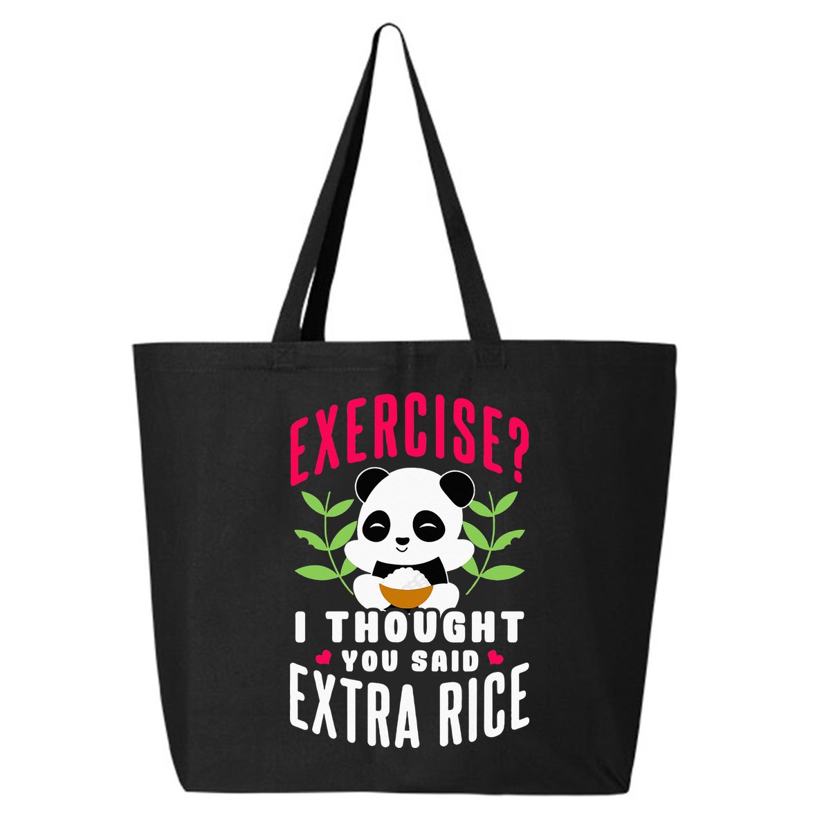 Exercise I Thought You Said Extra Rice 25L Jumbo Tote