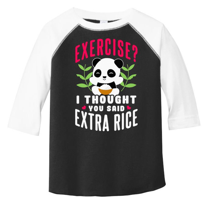 Exercise I Thought You Said Extra Rice Toddler Fine Jersey T-Shirt