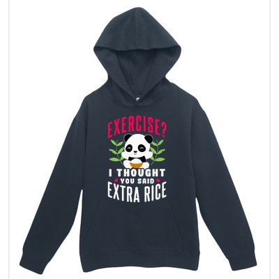 Exercise I Thought You Said Extra Rice Urban Pullover Hoodie