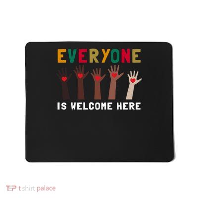Everyone Is Welcome Here Idaho Teacher Mousepad