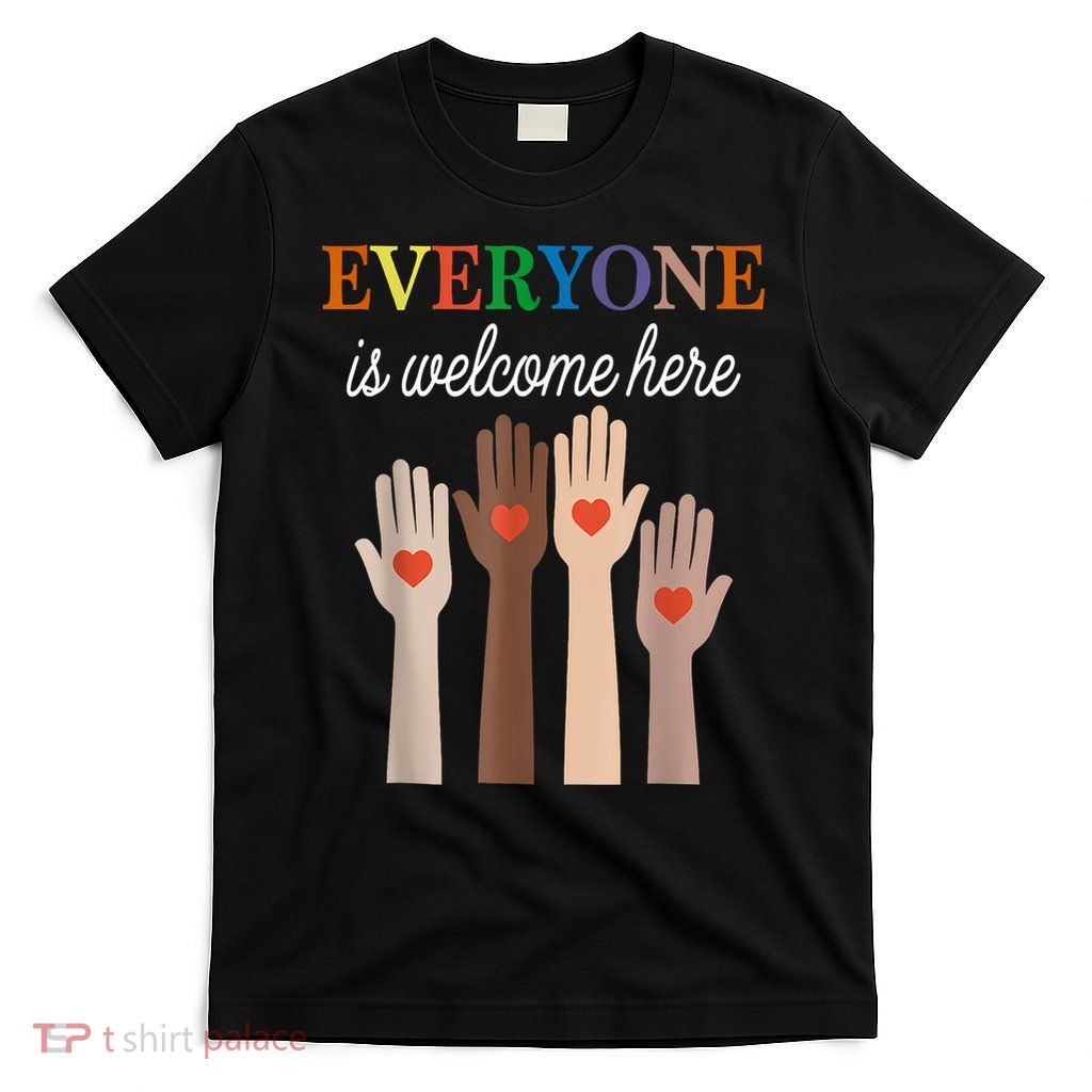 Everyone Is Welcome Here Idaho T-Shirt