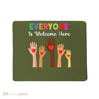 Everyone Is Welcome Here Idaho Teacher Mousepad