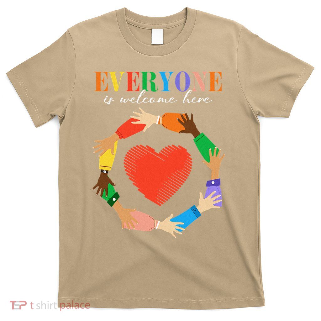 Everyone Is Welcome Here Idaho Teacher T-Shirt