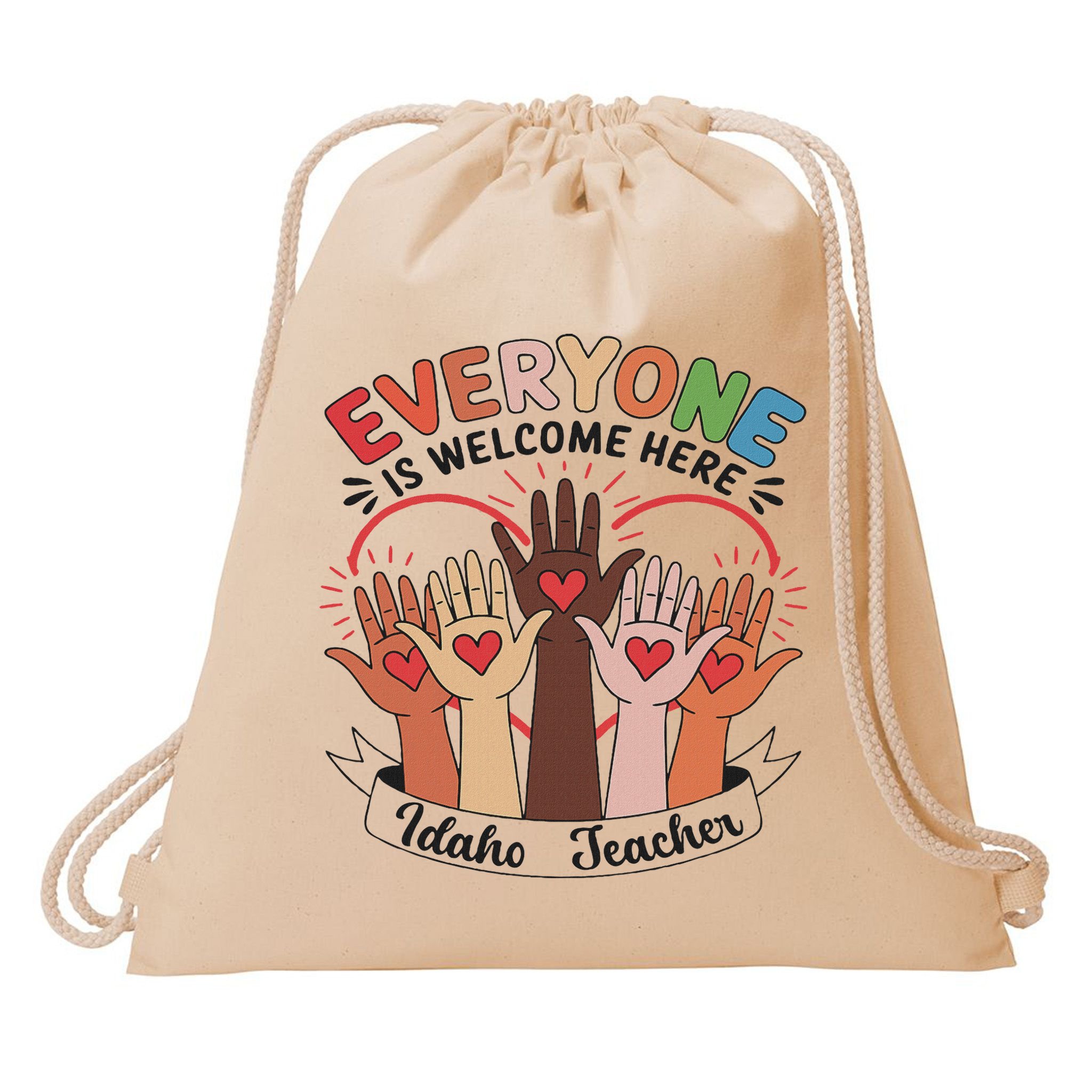 Everyone Is Welcome Here Idaho Teacher Drawstring Bag