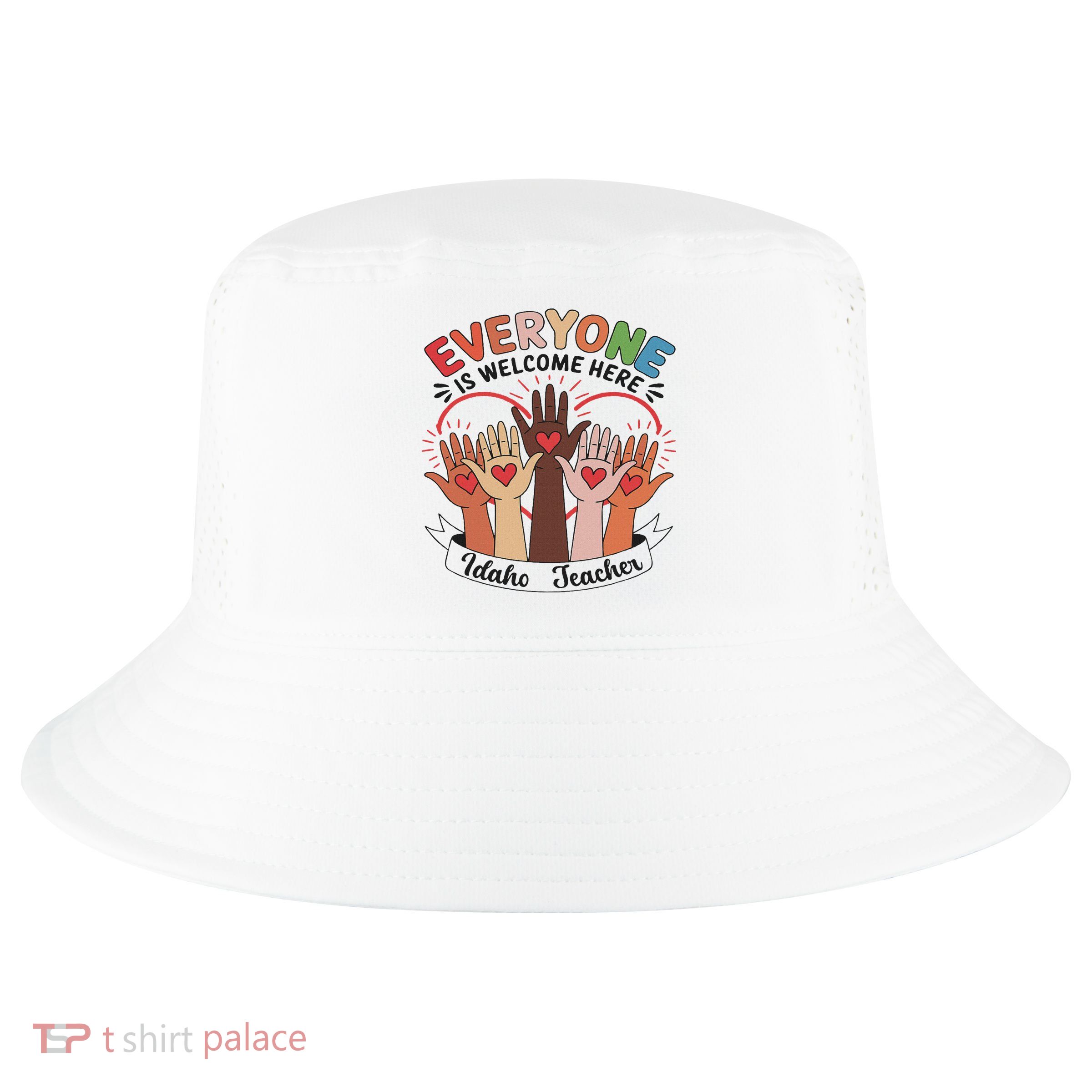 Everyone Is Welcome Here Idaho Teacher Cool Comfort Performance Bucket Hat