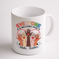 Everyone Is Welcome Here Idaho Teacher Mug