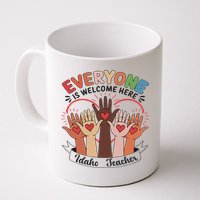 Everyone Is Welcome Here Idaho Teacher Mug