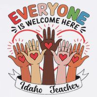 Everyone Is Welcome Here Idaho Teacher Mug