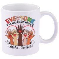 Everyone Is Welcome Here Idaho Teacher 11oz C Handle Ceramic Mug