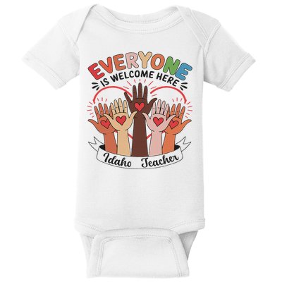 Everyone Is Welcome Here Idaho Teacher Baby Bodysuit