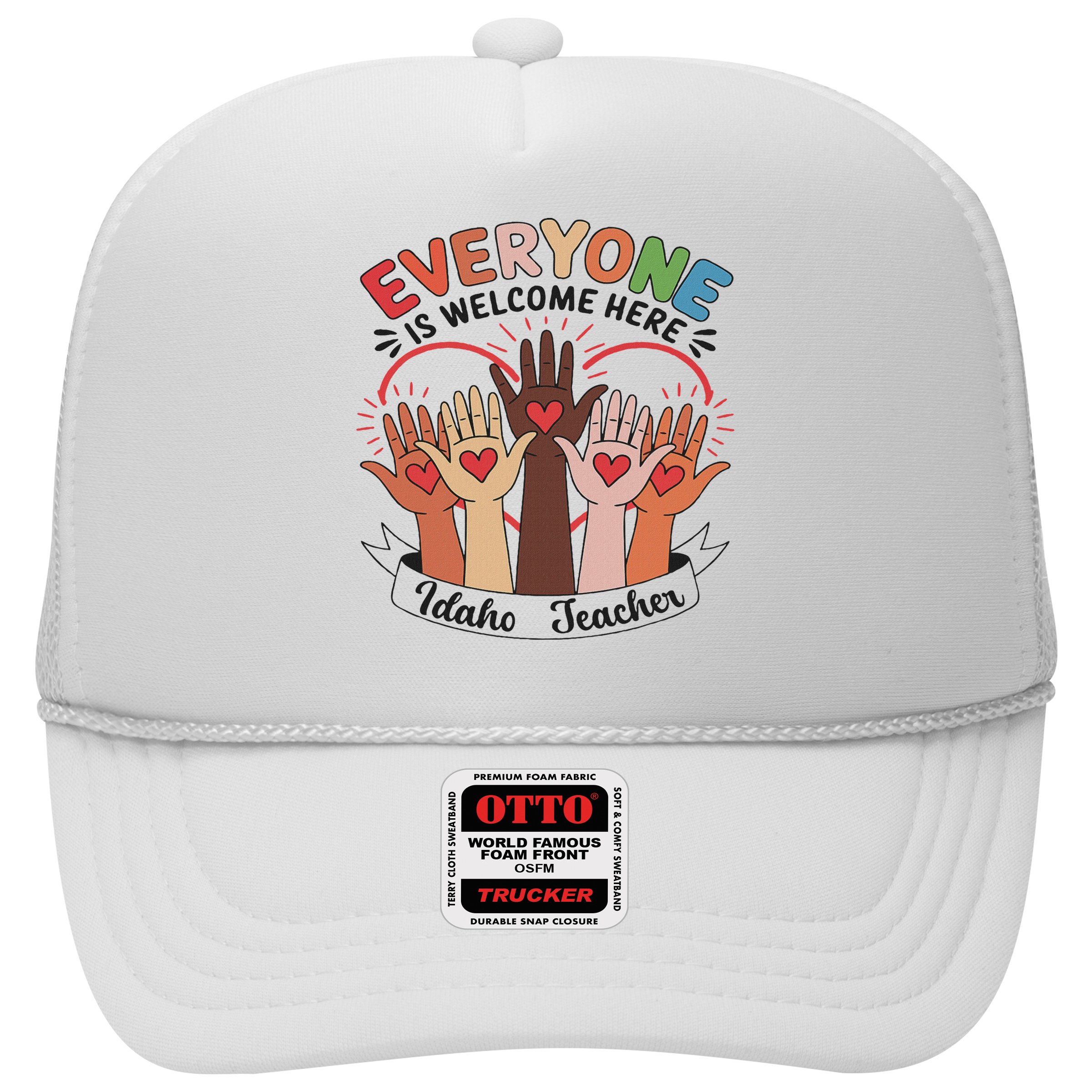 Everyone Is Welcome Here Idaho Teacher Hat