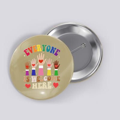 Everyone Is Welcome Here Idaho Teacher Button