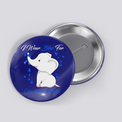 Elephant I Wear Blue For Colon Cancer Awareness Gift Button