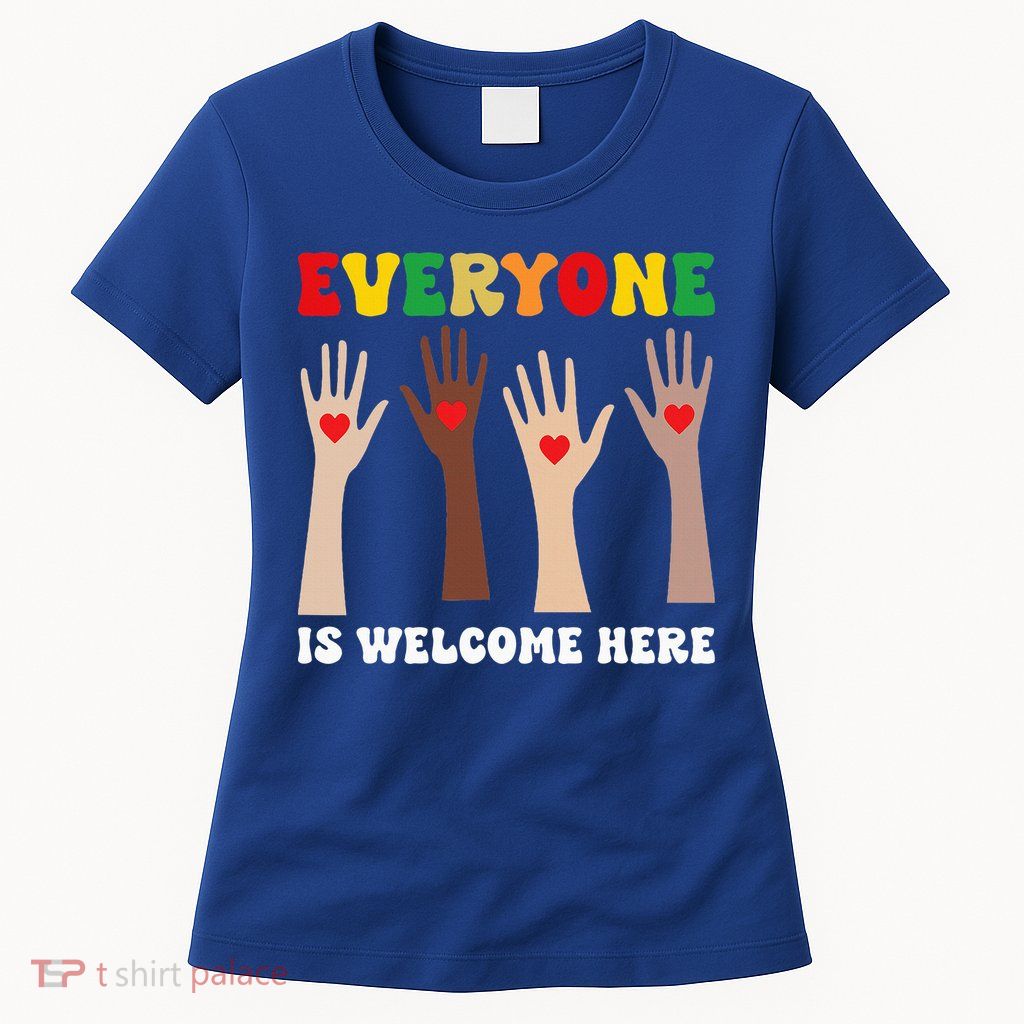 everyone is welcome here idaho teacher diversity unity  Womens T-Shirt